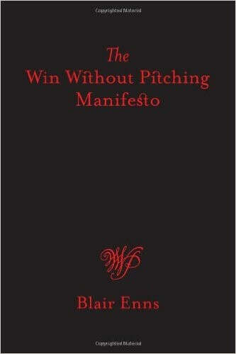 The Win Without Pitching Manifesto