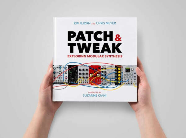 PATCH & TWEAK - Exploring Modular Synthesis