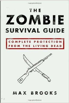 The Zombie Survival Guide: Complete Protection from the Living Dead                                Paperback