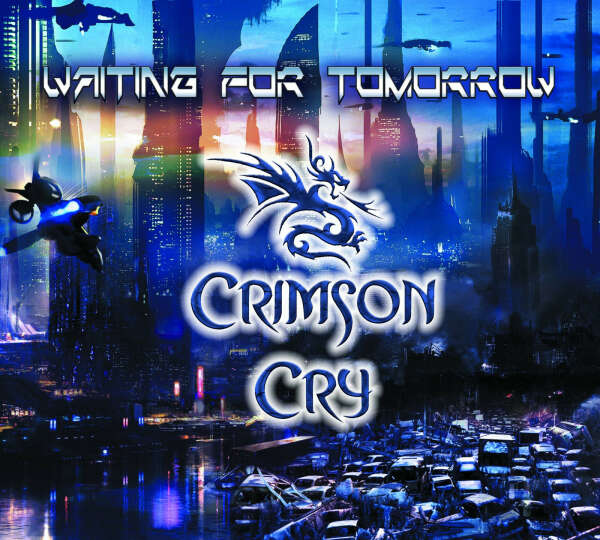 Crimson Cry - Waiting for Tomorrow