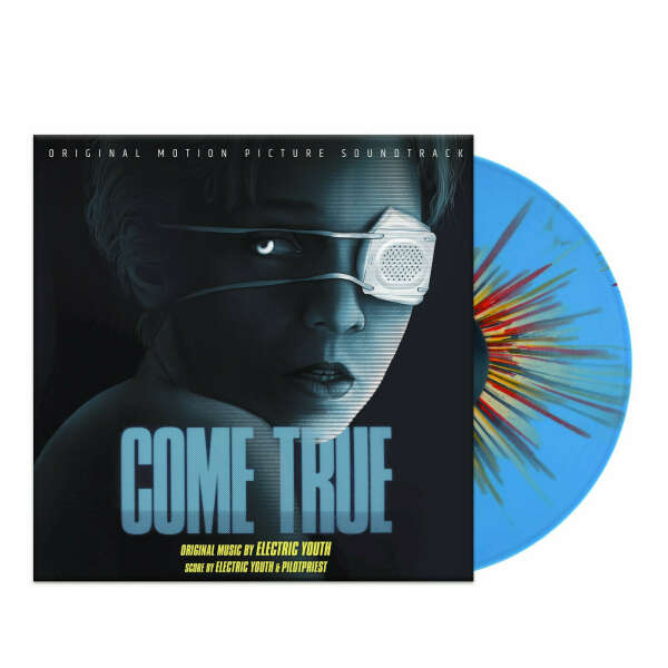 COME TRUE Original Motion Picture Score by Electric Youth and Pilotpriest