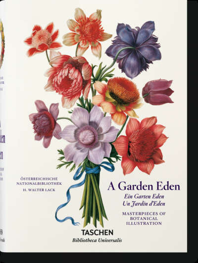 H. Lack: A Garden Eden. Masterpieces of Botanical Illustration