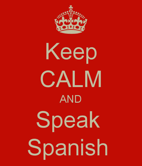 Speak Spanish fluently!