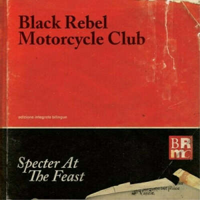 B.R.M.C.: Black Rebel Motorcycle Club – Specter At The Feast  LP