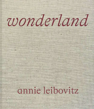 Книга Wonderland Annie Leibovitz