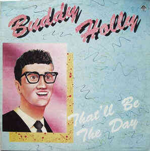 Buddy Holly - That&#039;ll Be The Day