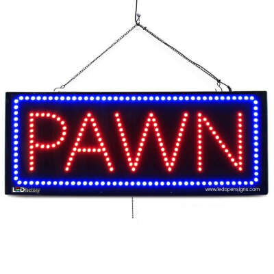 Pawn - Large LED Window Sign (#2616)