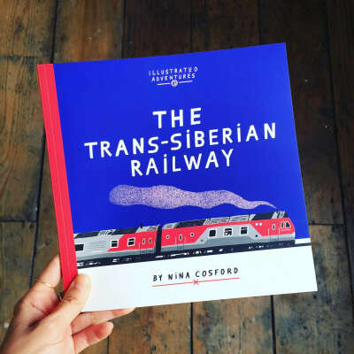The Trans-Siberian Railway by Nina Cosford