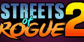 Streets of Rogue 2 (ещё не вышел)