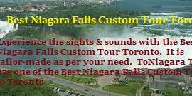 Best Niagara Falls Custom Tour Toronto