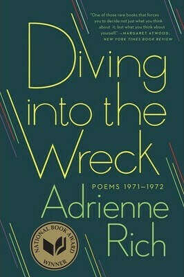 Diving into the Wreck : Adrienne Rich