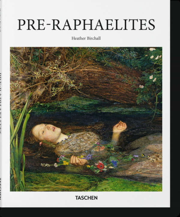 Victorian Rebels. Pre-Raphaelites. TASCHEN Books
