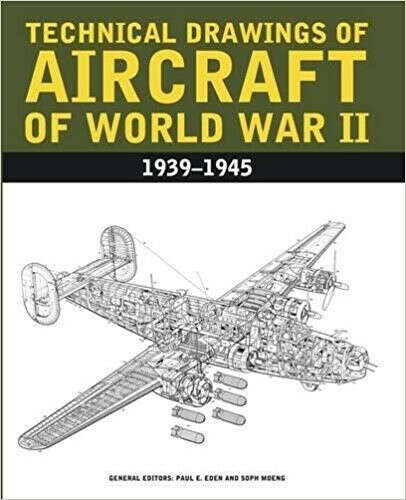 Technical Drawings of Aircraft of World War II: 1939-1945