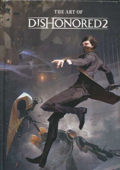 The Art of Dishonored 2