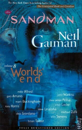 The Sandman Vol. 8 World&#039;s End