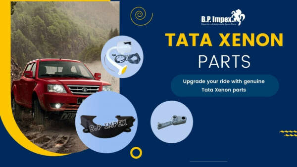 Top 10 Tata Xenon Spare Parts Every Owner Should Know About