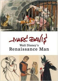 Marc Davis: Walt Disney&#039;s Renaissance Man