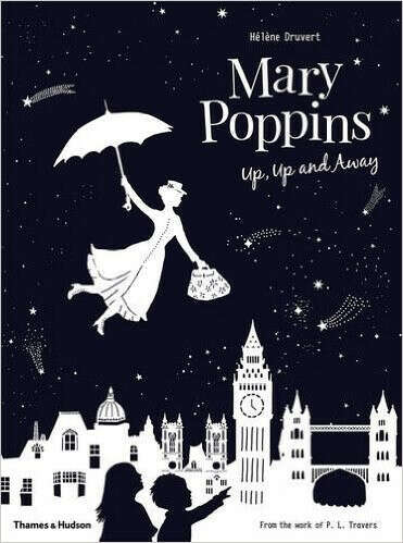 Книга Mary Poppins Up, Up and Away by Hélène Druvert