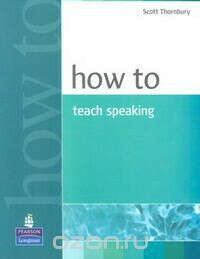 How to Teach Speaking