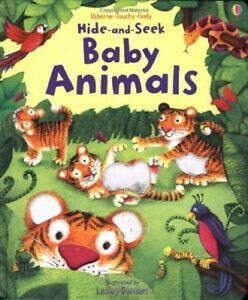 Baby Animals (Hide and Seek) (Hide & Seek) by Lesley Danson Board book Book The