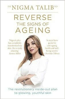 Reverse the Signs of Ageing: The revolutionary inside-out plan to glowing, youthful skin                                Paperback