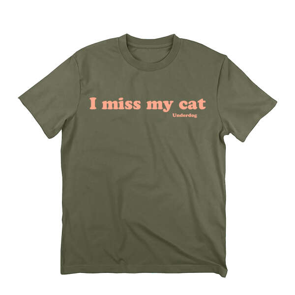 I miss my cat T-Shirt / Military Green-Peach
