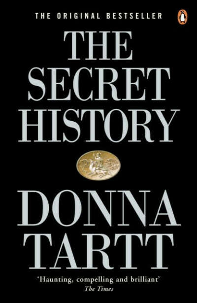 Donna Tartt. The Secret History