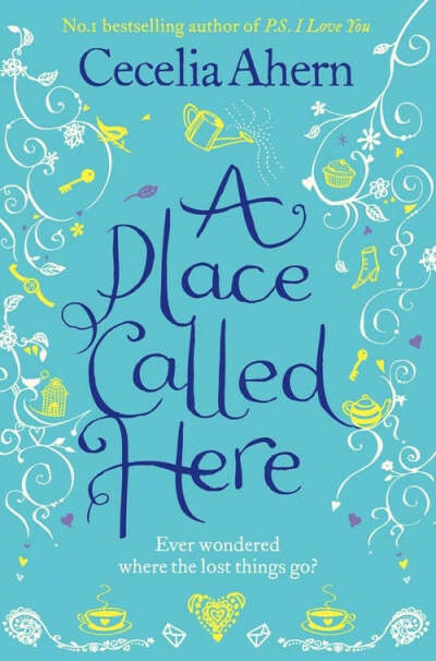 A Place Called Here | Cecelia Ahern