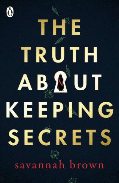 "The truth about keeping secrets" S. Brown