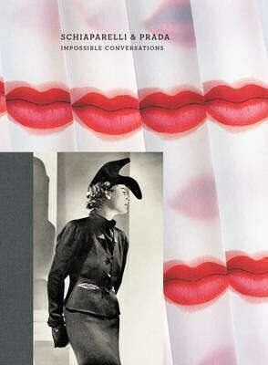 Книга "Schiaparelli and Prada: Impossible Conversations"