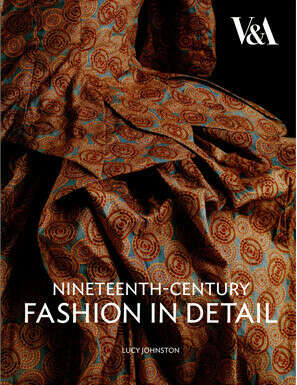 Nineteenth-Century Fashion in Detail