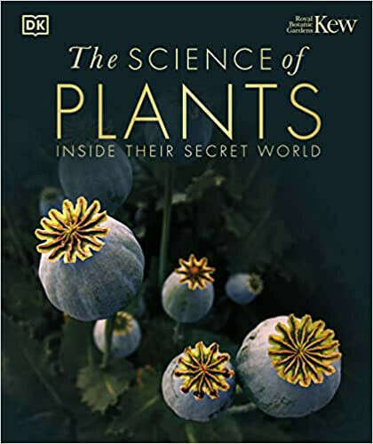 The Science of Plants: Inside their Secret World : DK: Amazon.nl: Books