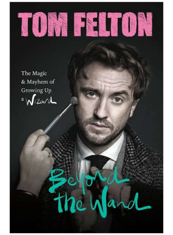 Книга Beyond the Wand: The Magic and Mayhem of Growing Up a Wizard by Tom Felton