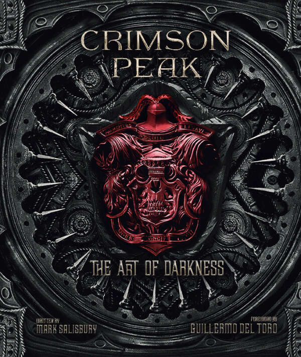 Crimson Peak the Art of Darkness