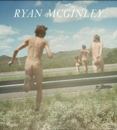 Ryan McGinley. Whistle for the Wind