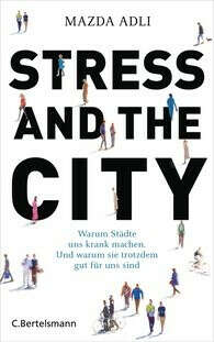 Stress and the City