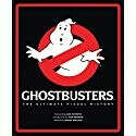 Ghostbusters: The Ultimate Visual History: Daniel Wallace, Dan Aykroyd, Ivan Reitman: 9781608875108: Amazon.com: Books