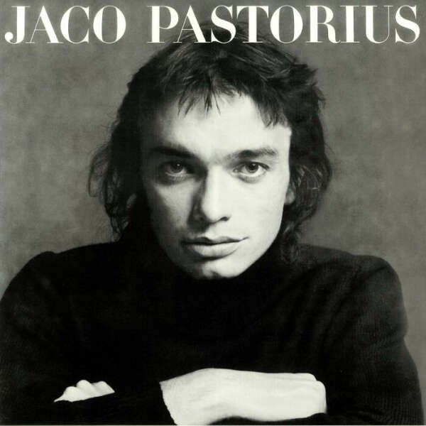 Jaco PASTORIUS   Jaco Pastorius (reissue) vinyl at Juno Records.