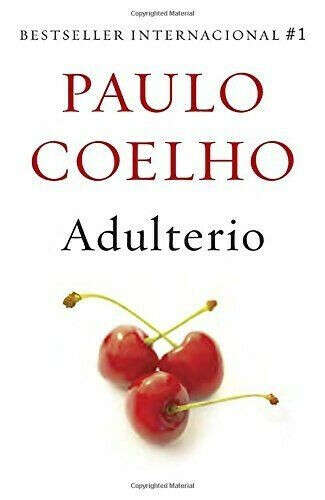 Adulterio (Spanish Edition) by Paulo Coelho (Paperback)