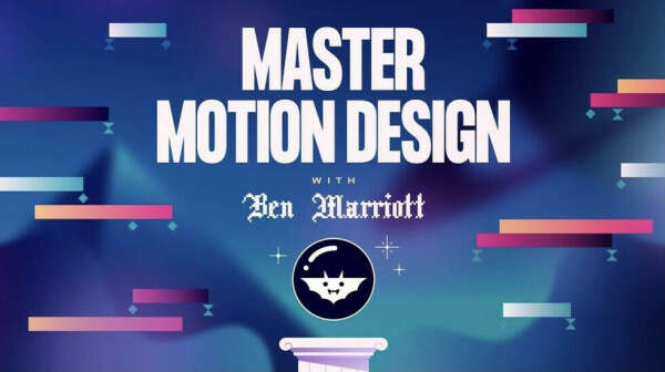 Ben Marriott: Master Motion Design Course