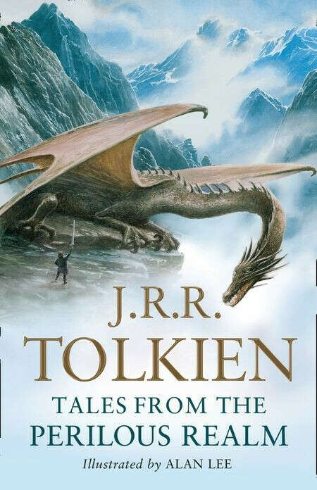 Tolkien "Tales from the Perilous Realm"