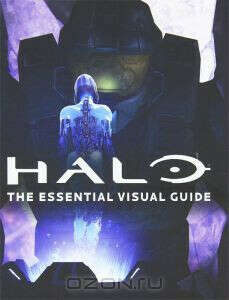 Halo the Essential Visual Guide