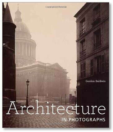 Architecture in Photographs                                Hardcover