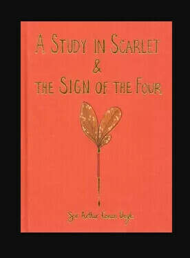 A Study in Scarlet & The Sign of the Four