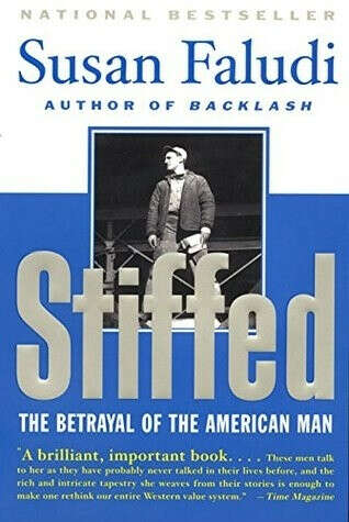 Stiffed. - Susan Faludi