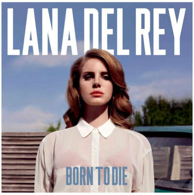 Lana Del Rey. Born To Die
