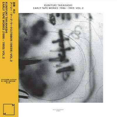 Kuniyuki Takahashi – Early Tape Works (1986 - 1993) Vol. 2