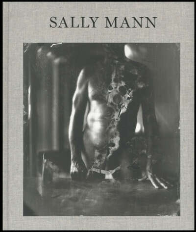 Sally Mann. Proud Flesh.