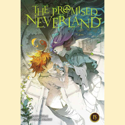 Kaiu Shirai, Posuka Demizu. The Promised Neverland. Vol. 15