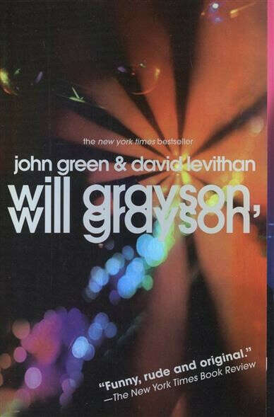 Книга Джона Грина "Will Grayson, Will Grayson"